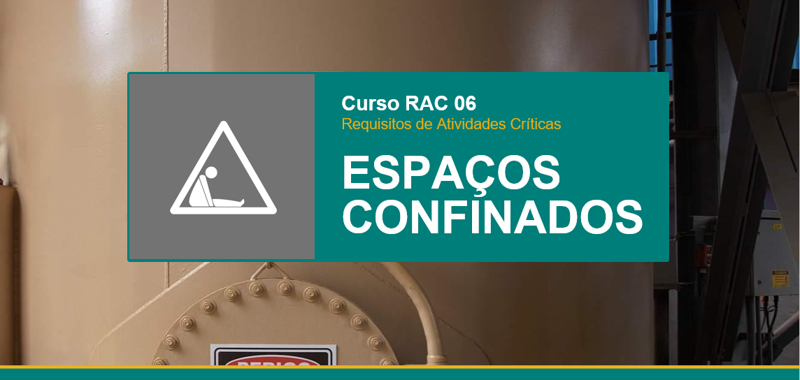 RAC 06 – ESPAÇOS CONFINADOS