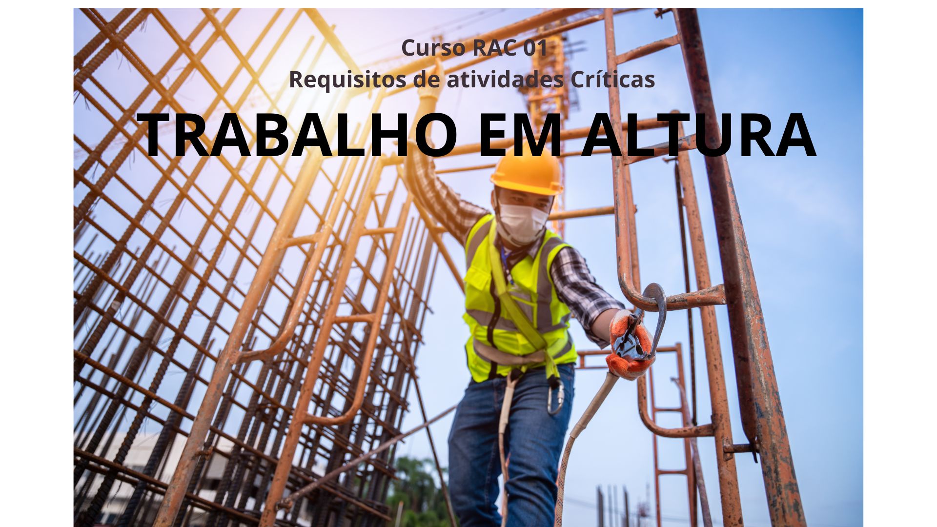 RAC 01 – TRABALHO EM ALTURA